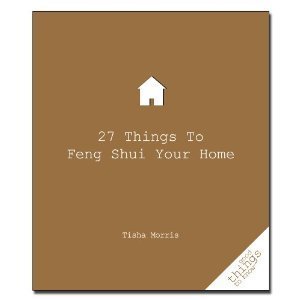 27 Things to Feng Shui Your Home (Good Things to Know)