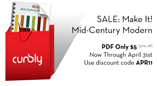 Make It! Mid Century Modern on sale, $5 until April 31, 2011