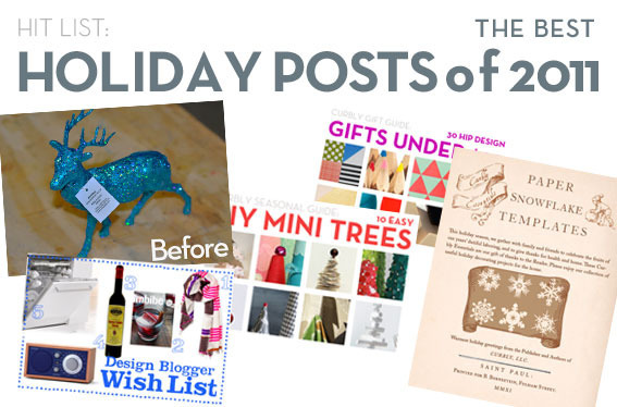 2011 Holiday Hit List - the best posts of the 2011 holiday season