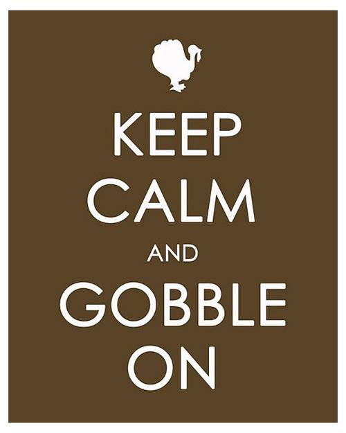 Keep Calm And Gobble On via Craftily Ever After