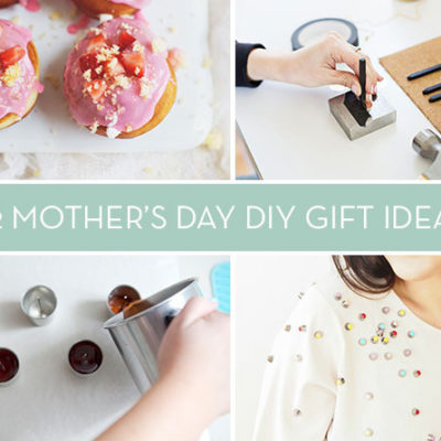 Different Mother's Day DIY gift ideas are shown.