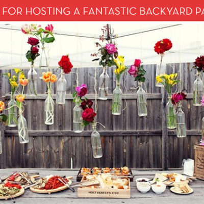 How To Host An Amazing Backyard BBQ