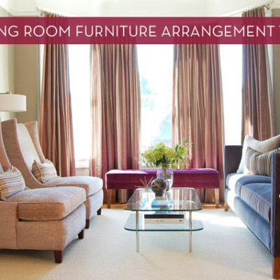 Tips For Arranging Living Room Furniture