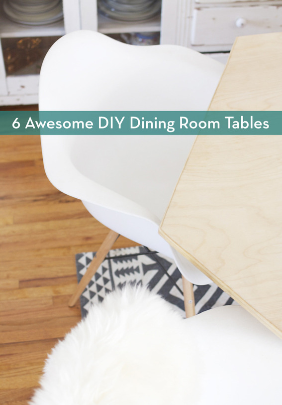 6 DIY Dining Room Tables
