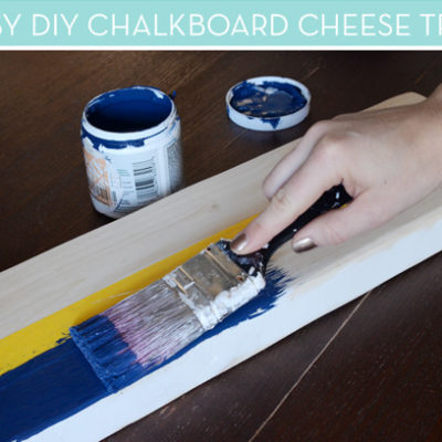 How-To: DIY Chalkboard Cheese Serving Tray