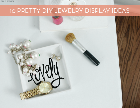10 Creative DIY Jewelry Display Ideas