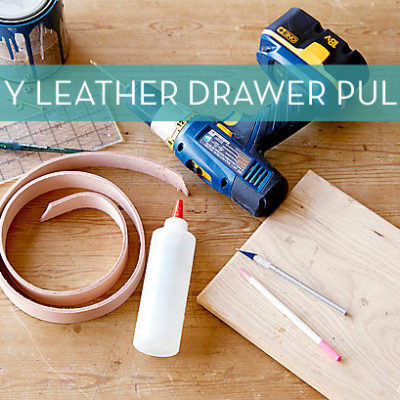 DIY Leather Pulls
