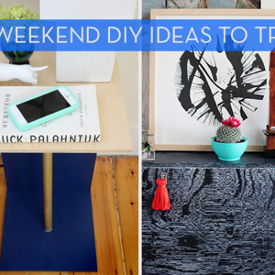 A collage of different designs is labeled 7 weekend diy ideas to try.