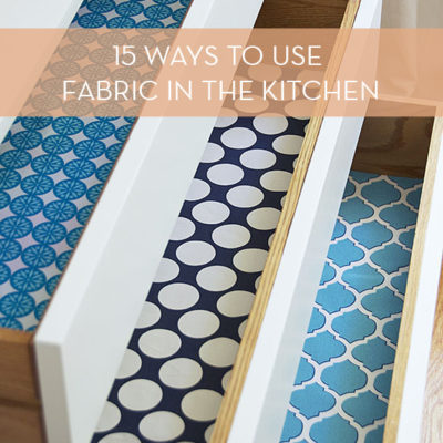 15 Inspirational Ideas For Using Fabric In The Kitchen