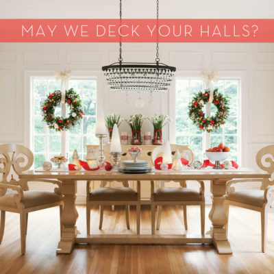 We'd like to help decorate your home for the holidays!