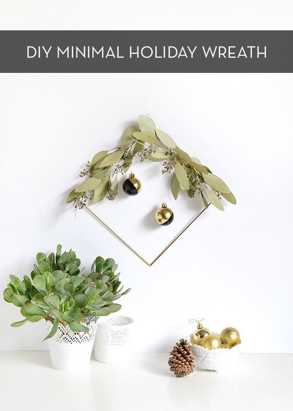 DIY minimal holiday wreath