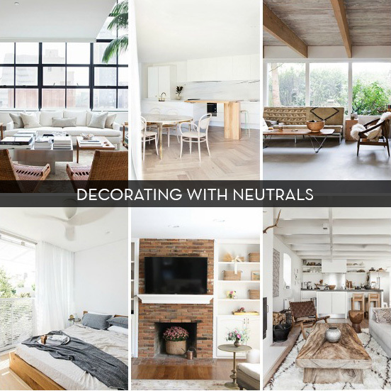 Decorating with Neutrals without Being Beige and Boring