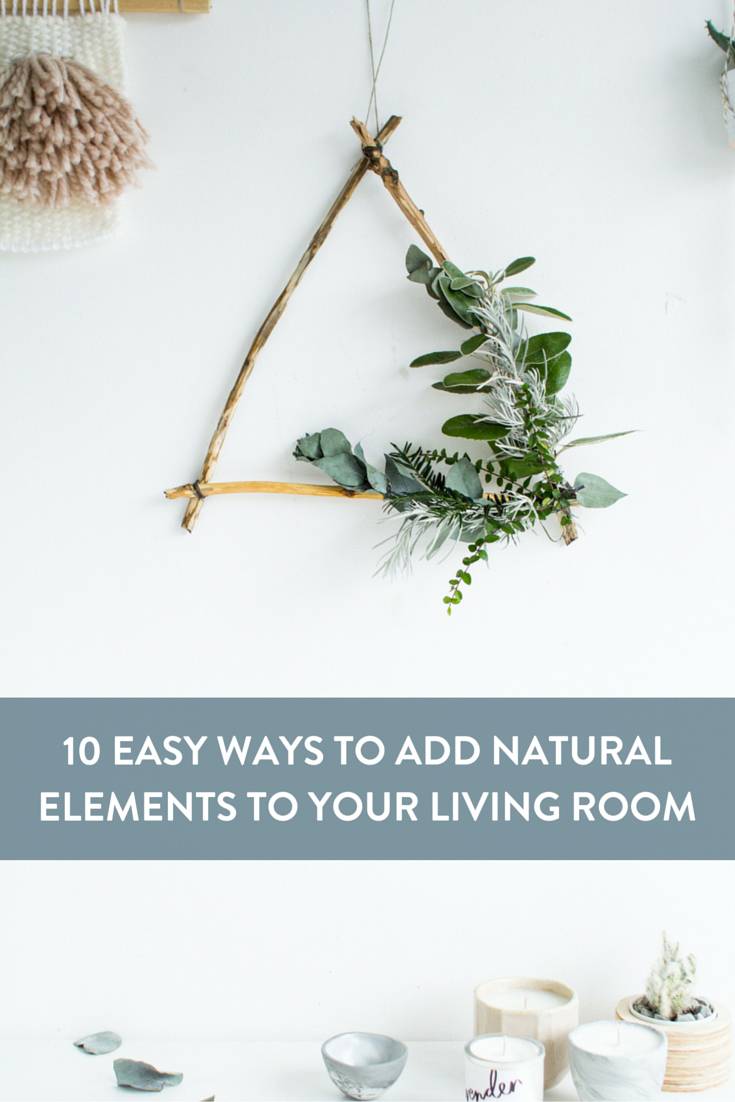 10 Ways To Bring The Outdoors In