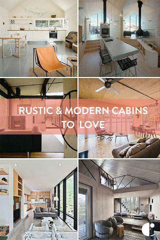 EYE CANDY: 10 Modern Rustic Cabins We Love 