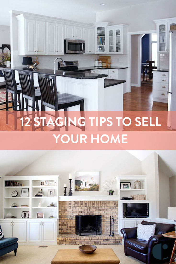 12 Staging Tips To Sell Your Home