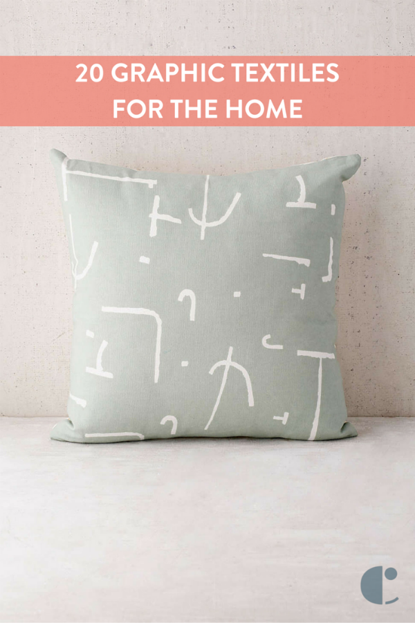 Shopping Guide: 20 Graphic Textiles You Want in Your Home