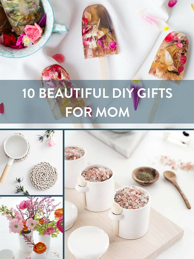 10 Beautiful Last Minute DIY Gifts for Mom