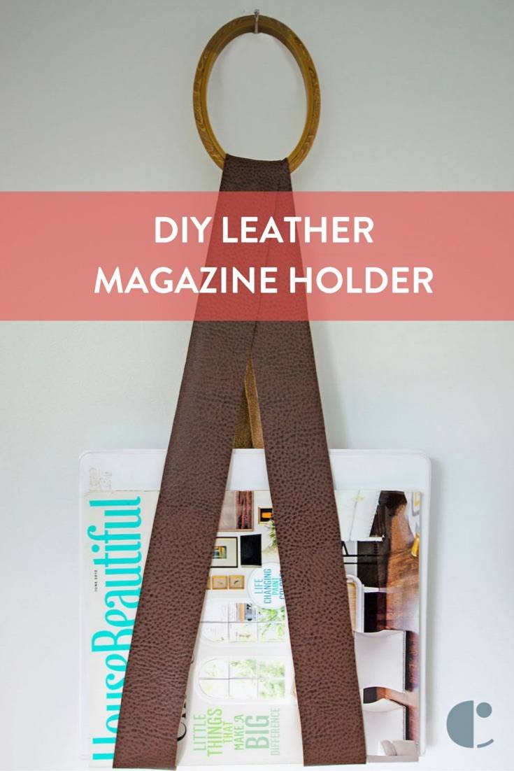 DIY Leather Magazine Holder