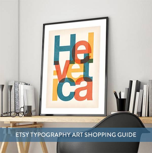 Shopping Guide: 10 Affordable Pieces of Typographic Art from Etsy