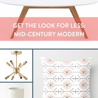 Get the Look for Less: Mid-Century Modern