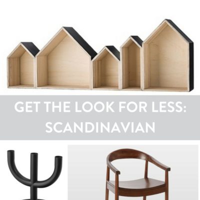 Get the Look for Less: Scandinavian
