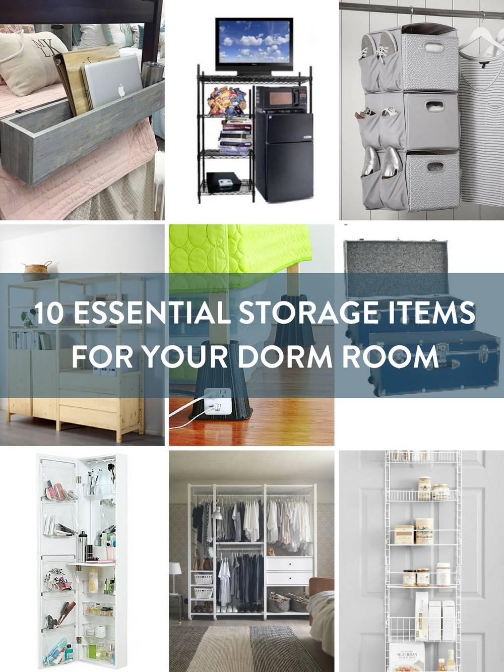 Nine pictures of different dorm storage solutions.