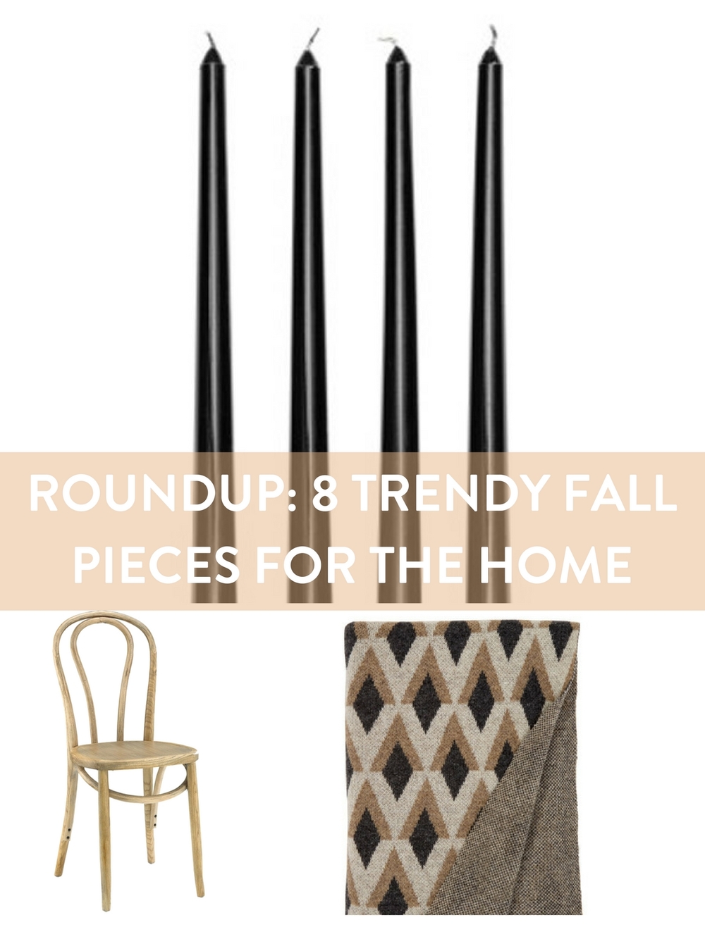 Roundup: 8 Trendy Fall Pieces For The Home