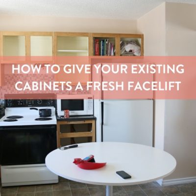 How To Give Your Existing Cabinets a Fresh Facelift