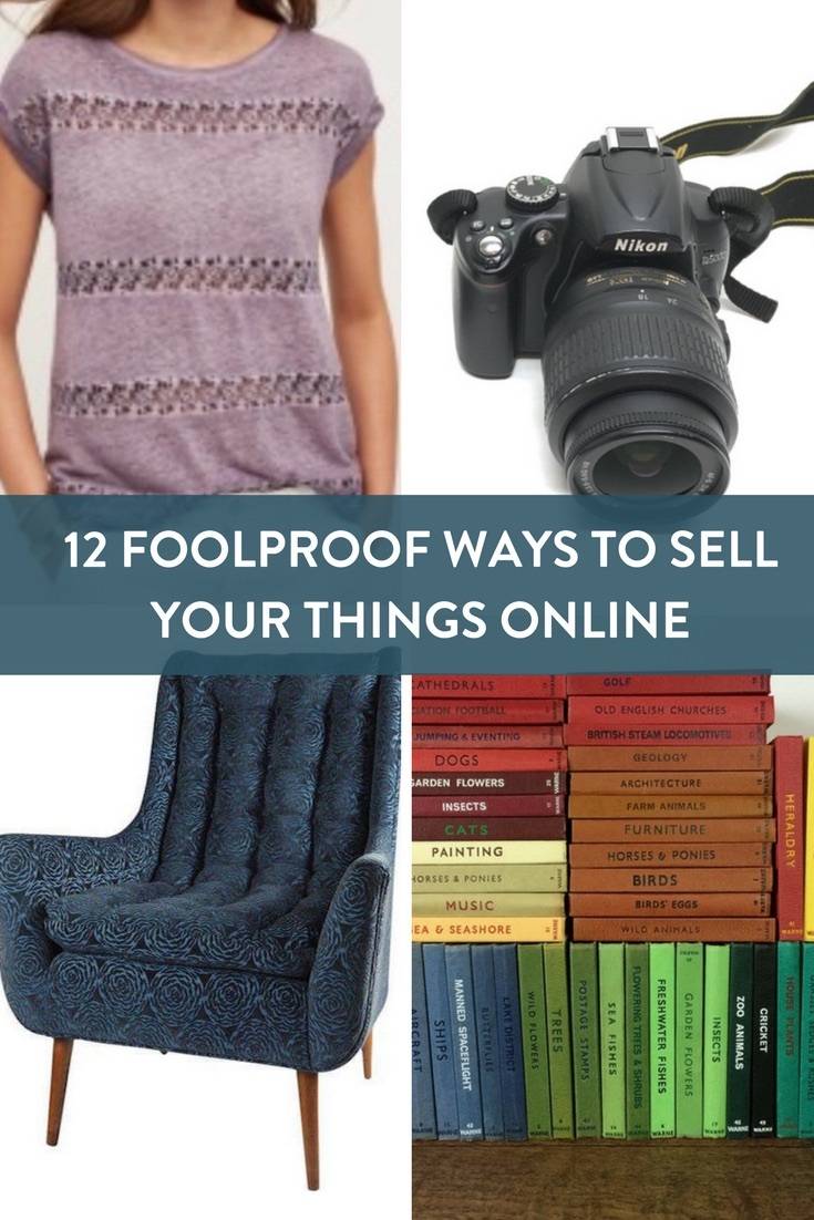 12 Foolproof Ways To Sell Your Things Online