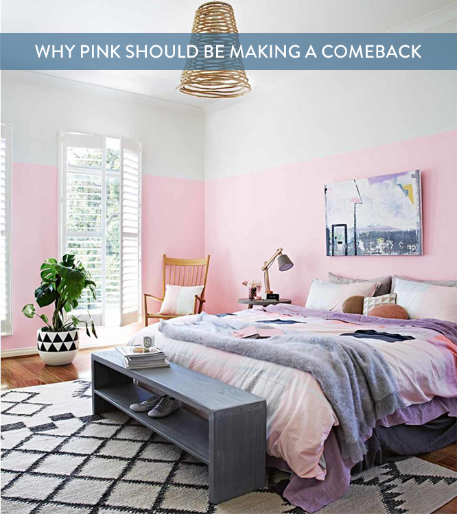 Why Pink Should be Making A Comeback: It's Surprisingly Stylish