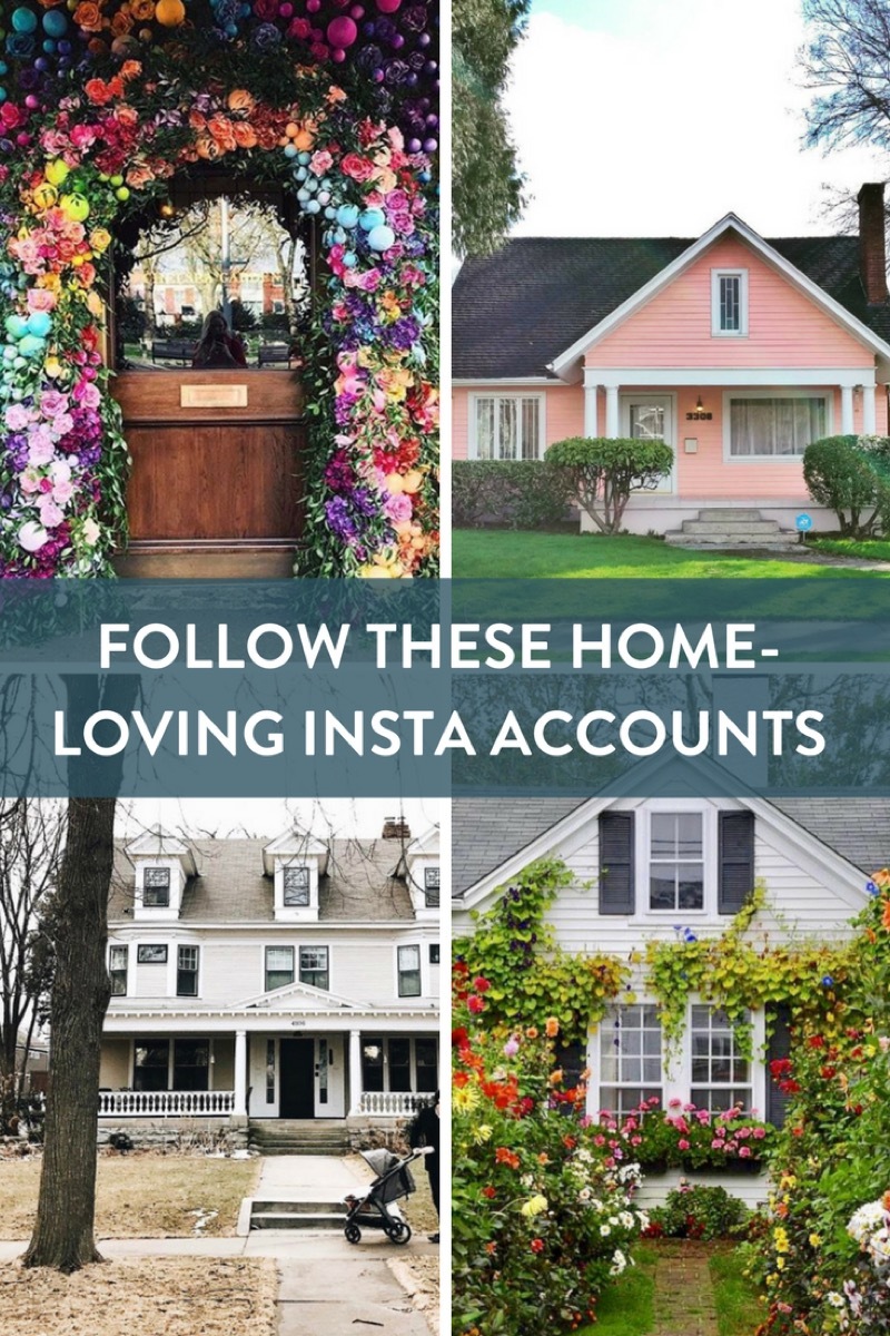 Who to follow on Instagram if houses are your jam!