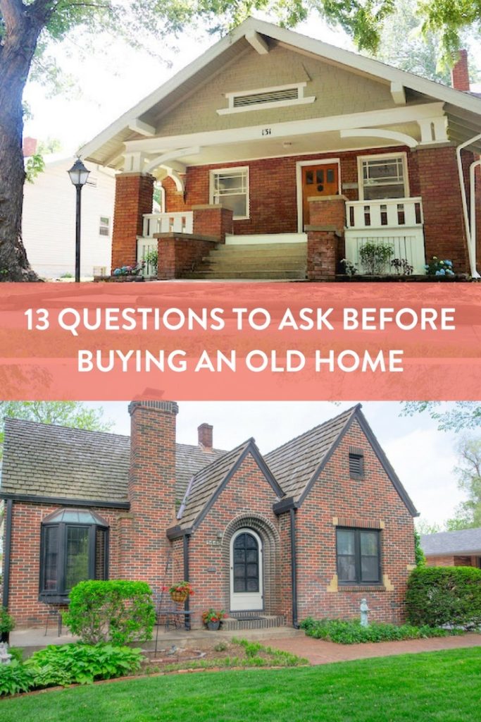 Thinking of Buying an Old Home? Here are 13 Questions You Need to Ask