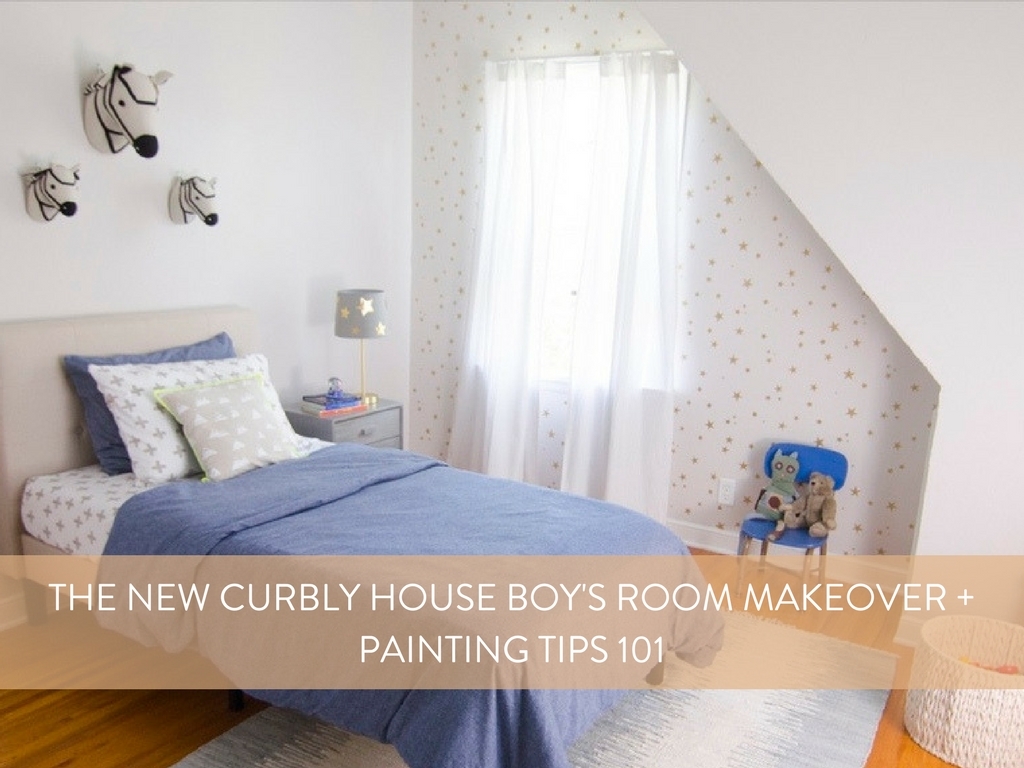 The Curbly House II's Little Boy's Room Makeover + Painting Tips 101