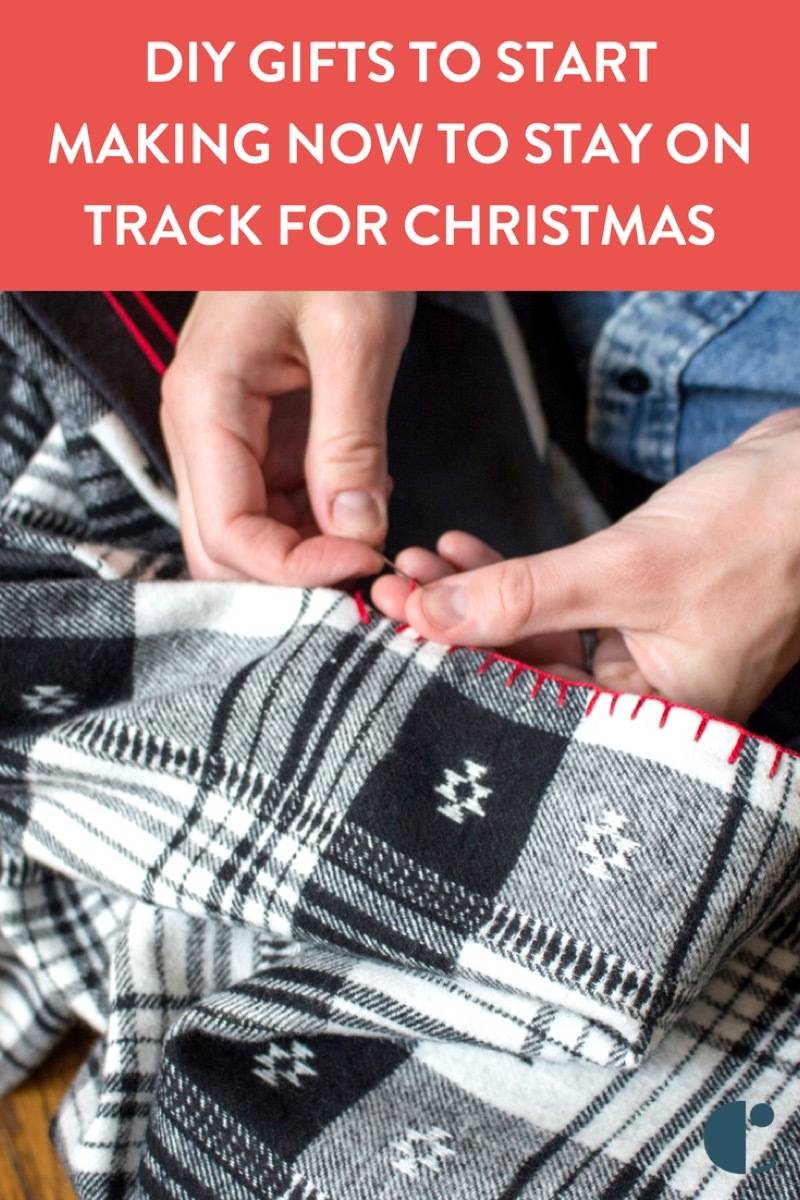 If you are a crafter, here's a list of what you need to start working on right now to stay on track for a DIY Christmas