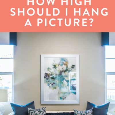 How high to hang pictures? Wall art placement tips