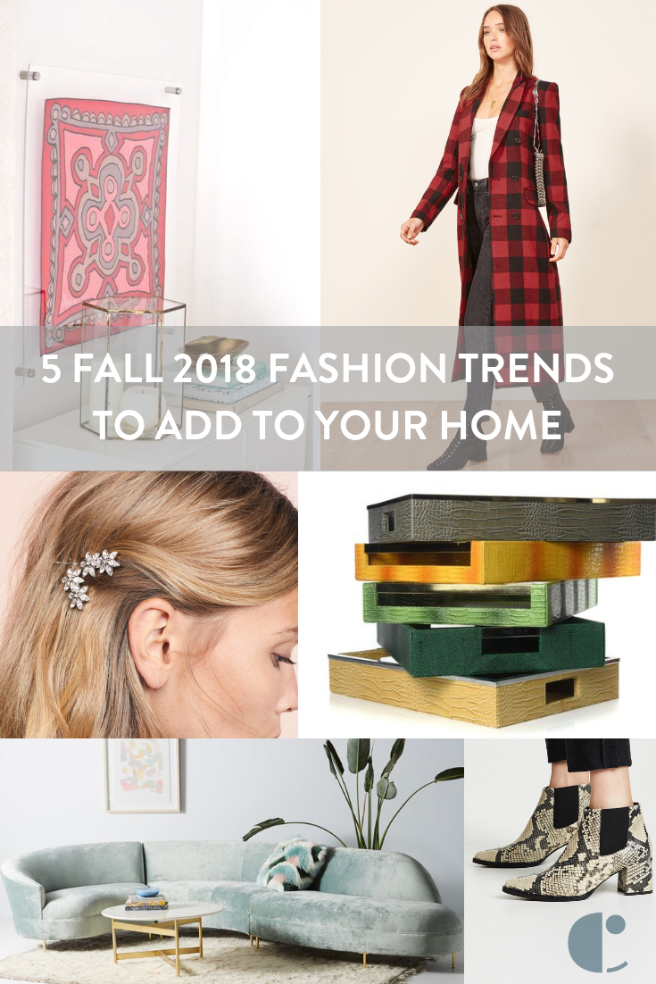 Fall 2018 fashion trends you might want to try in your home
