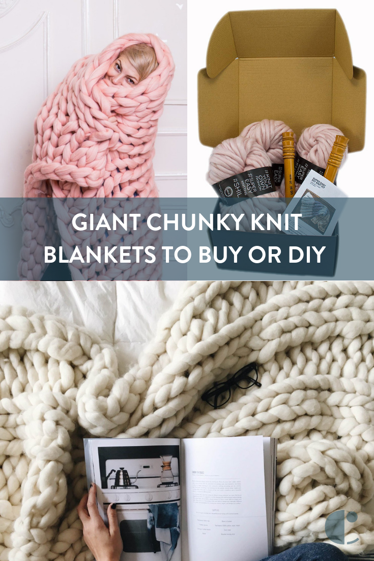 Getting cozy: Buy or DIY a giant chunky knit blanket