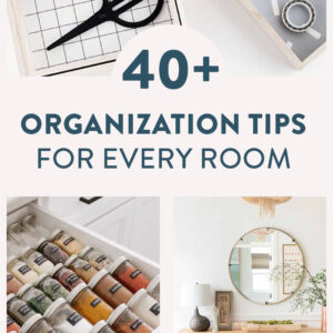 organization for every room in your house