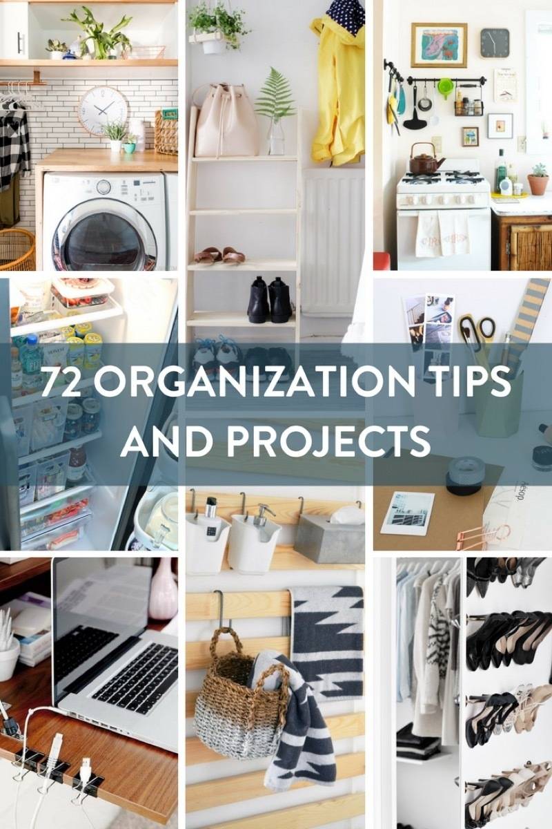 72 Organization Tips and Projects