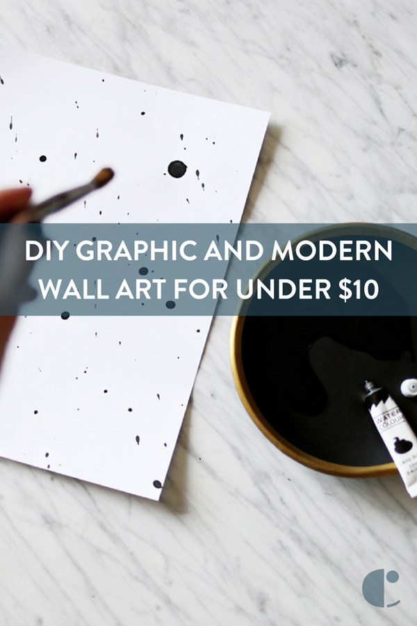 How to: Make Graphic and Modern Wall Art for under $10