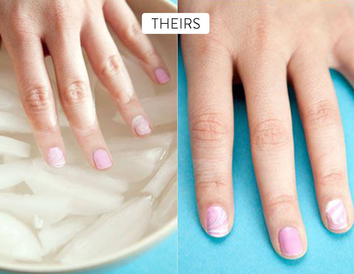Put freshly polished nails into ice water to dry faster