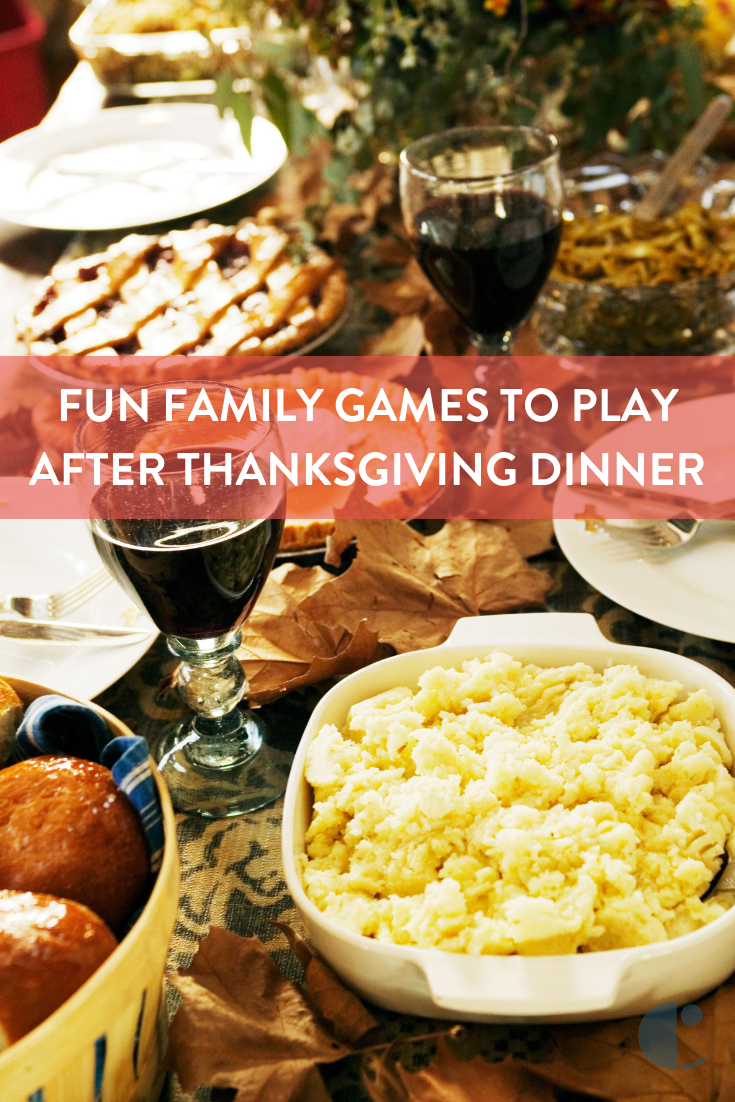 Fun Thanksgiving family games for before and after dinner