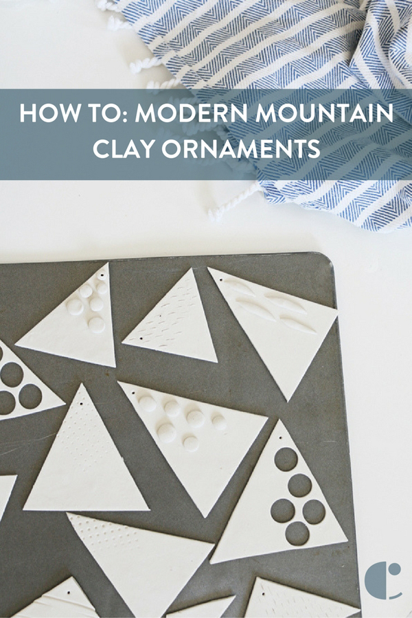 How To: Modern Mountain Clay Ornaments