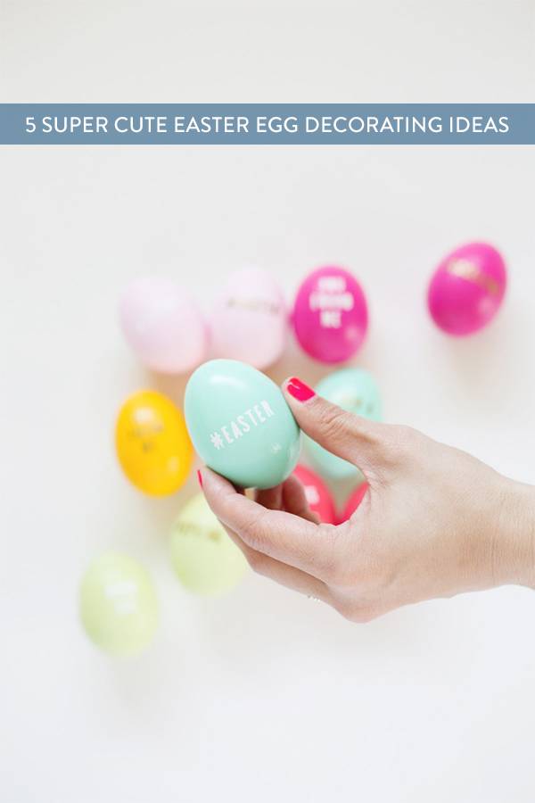 5 Super Cute Last Minute Easter Egg Decorating Ideas