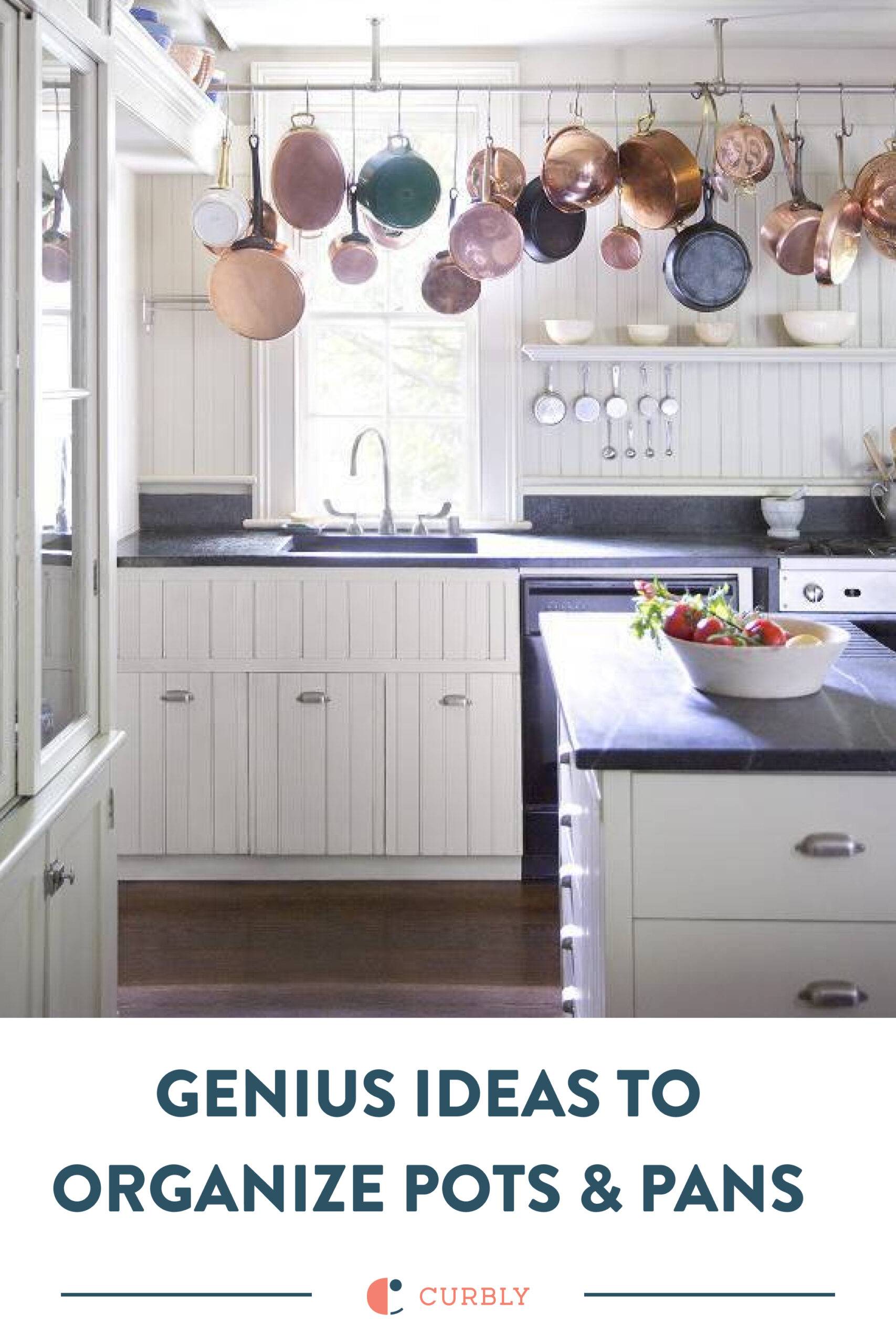 Genius Ways to Store and Organize Pots and Pans